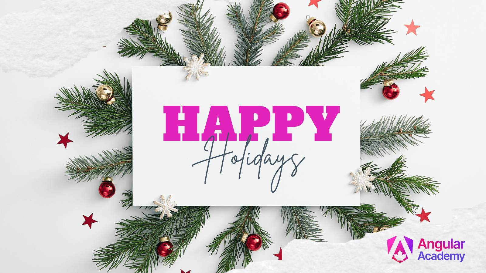 Happy Holidays from Angular Academy!