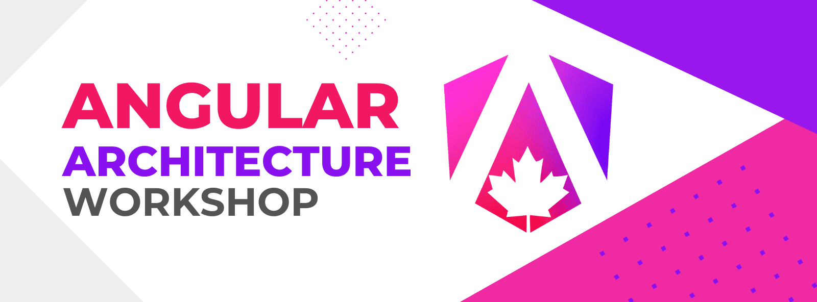 Angular Architecture Live Workshop in May 2025.